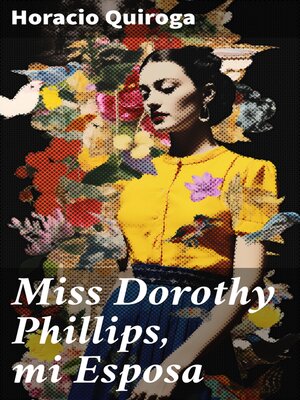 cover image of Miss Dorothy Phillips, mi Esposa